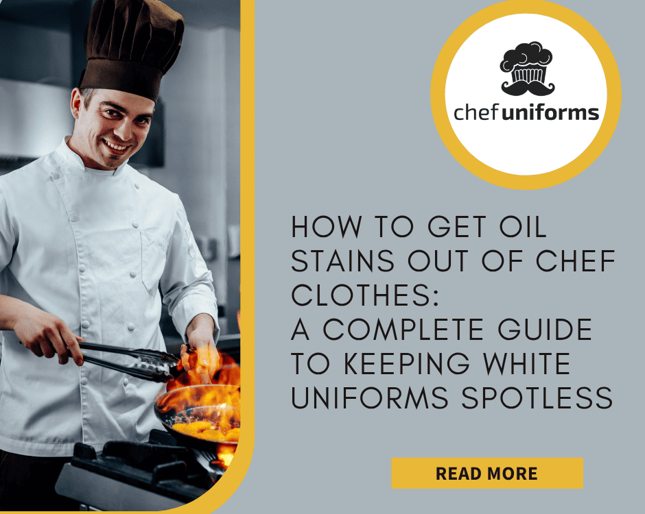 How to Get Oil Stains Out of Chef Clothes